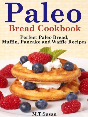 cover image of Paleo Bread Cookbook